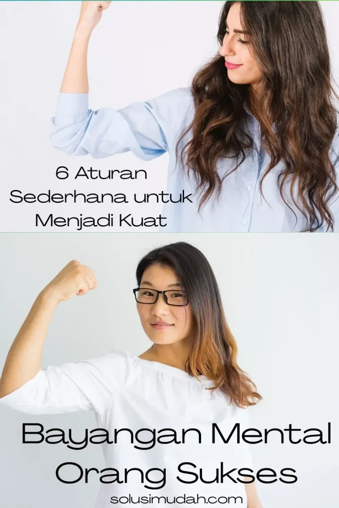 6 Aturan Sederhana untuk Menjadi Kuat