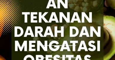 Diet DASH untuk Menurunkan Tekanan Darah dan Mengatasi Obesitas