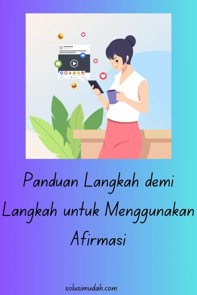 Panduan-Langkah-demi-Langkah-untuk-Menggunakan-Afirmasi-683x1024 Panduan Langkah demi Langkah untuk Menggunakan Afirmasi