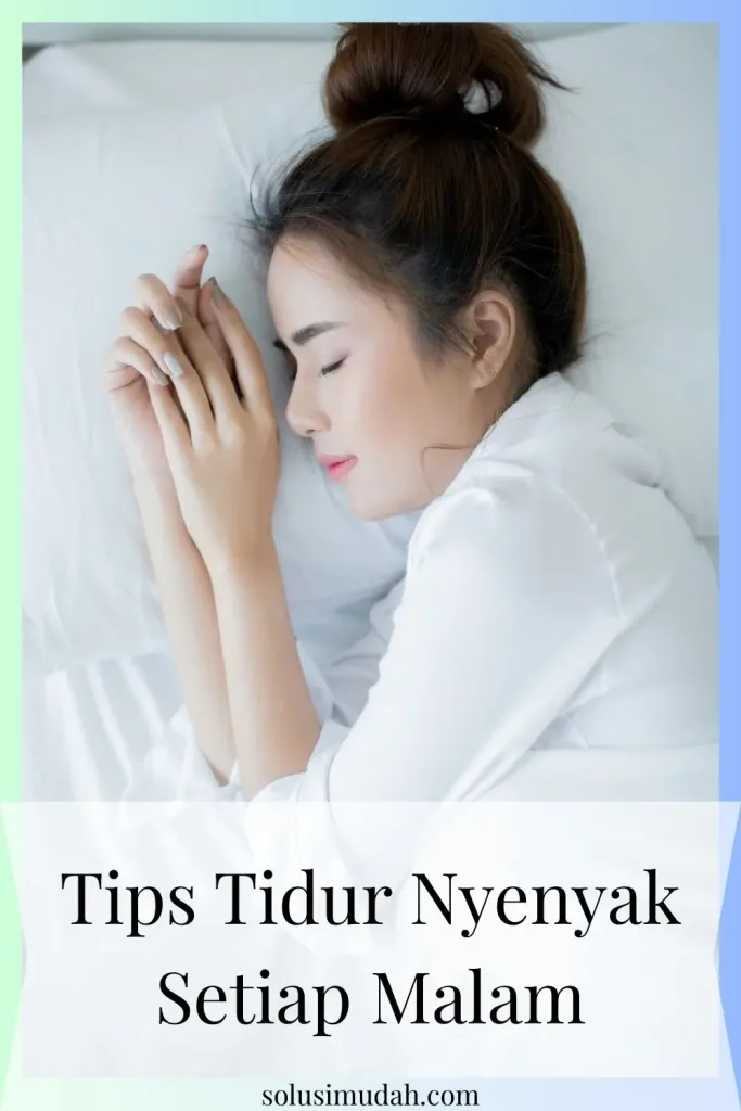 Cara-Memperbaiki-Tidur-untuk-Hidup-yang-Lebih-Baik-683x1024 Cara Memperbaiki Tidur untuk Hidup yang Lebih Baik