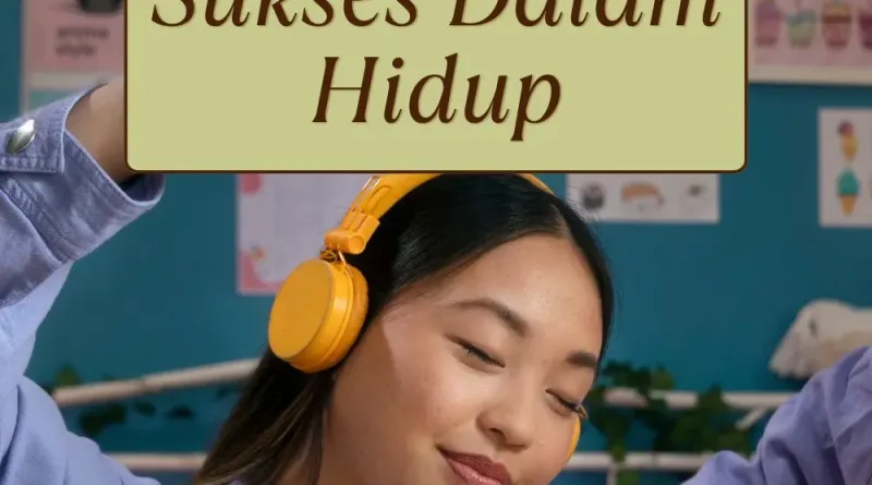 Cara Mudah Belajar untuk Sukses Dalam Hidup