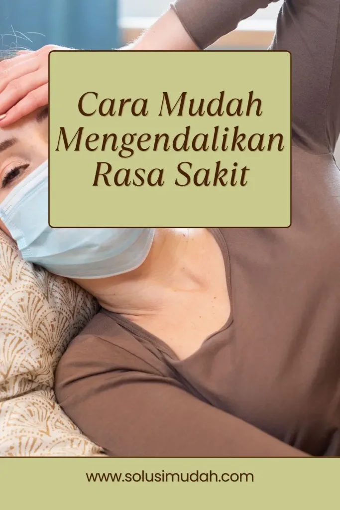 Cara-Mudah-Mengendalikan-Rasa-Sakit-683x1024 Cara Mudah Mengendalikan Rasa Sakit
