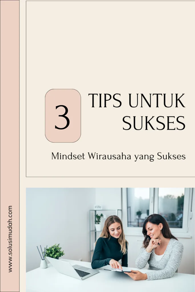 Mindset-Wirausaha-yang-Sukses-683x1024 Mindset Wirausaha yang Sukses