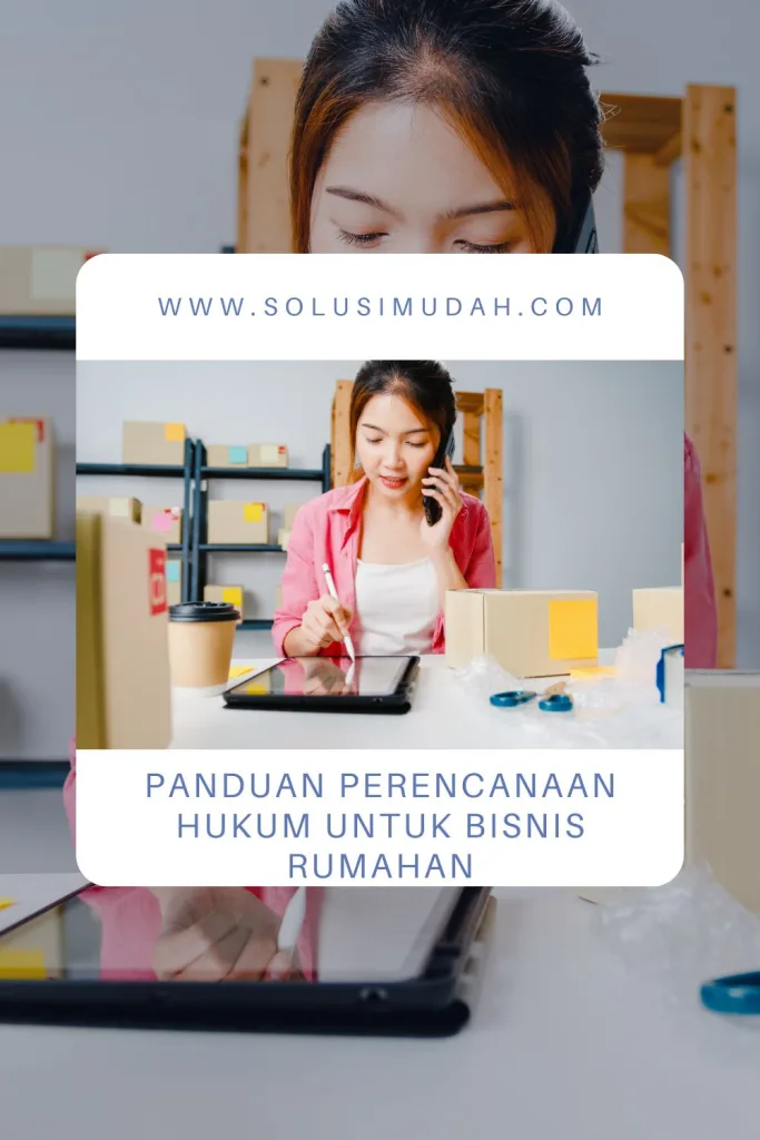 Panduan-Perencanaan-Hukum-untuk-Bisnis-Rumahan-683x1024 Panduan Perencanaan Hukum untuk Bisnis Rumahan
