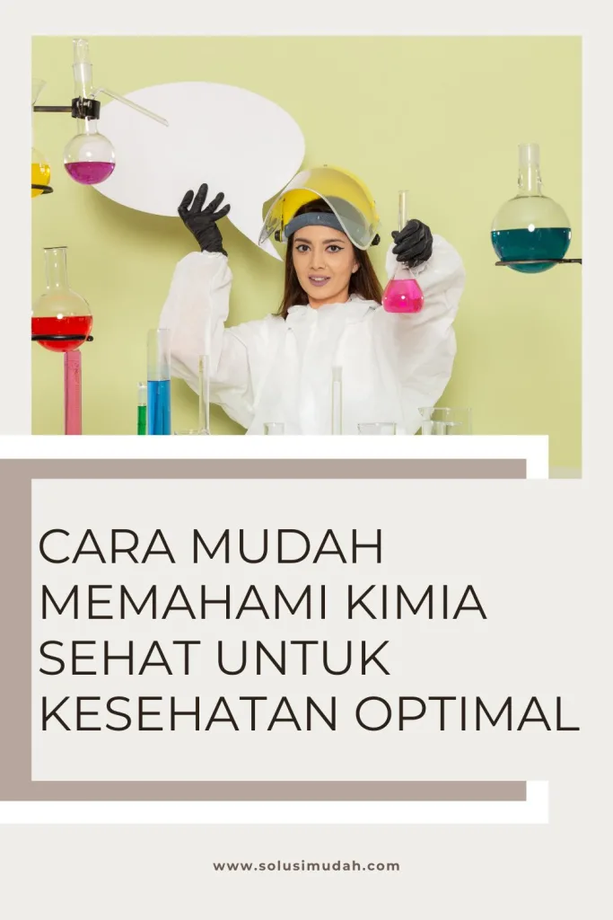 Cara-Mudah-Memahami-Kimia-Sehat-Untuk-Kesehatan-Optimal-683x1024 Cara Mudah Memahami Kimia Sehat Untuk Kesehatan Optimal