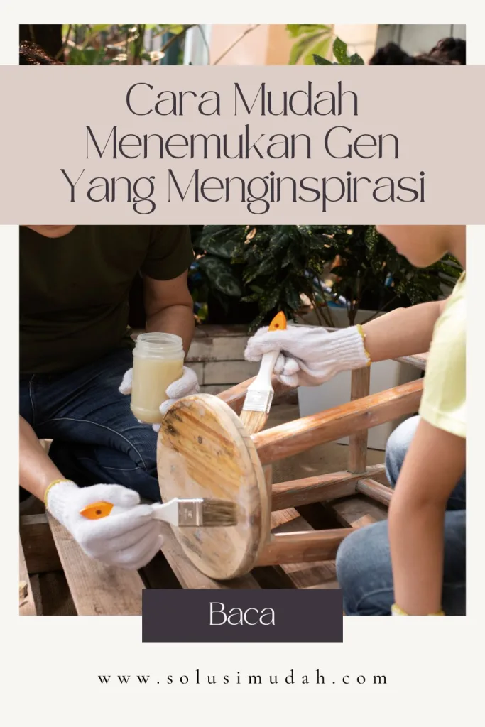 Cara-Mudah-Menemukan-Gen-Yang-Menginspirasi-683x1024 Cara Mudah Menemukan Gen Yang Menginspirasi