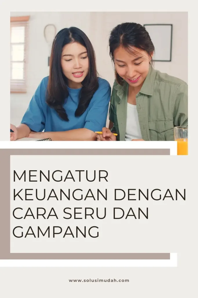 Mengatur-Keuangan-dengan-Cara-Seru-dan-Gampang-683x1024 Mengatur Keuangan dengan Cara Seru dan Gampang