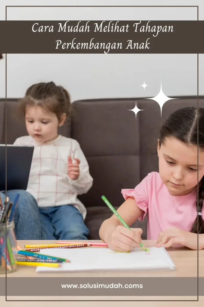 Cara-Mudah-Melihat-Tahapan-Perkembangan-Anak-683x1024 Cara Mudah Melihat Tahapan Perkembangan Anak