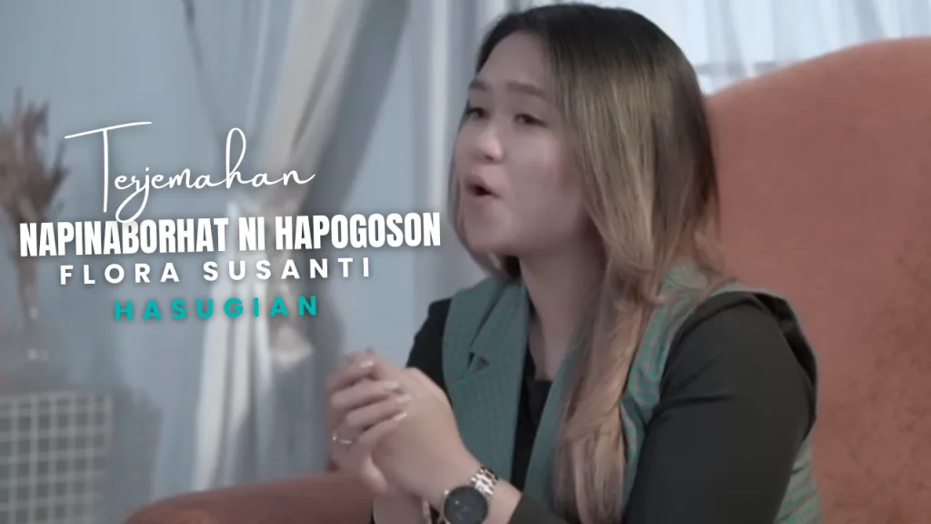 15-1024x576 Terjemahan Dan Lirik Lagu Napinaborhat Ni Hapogoson - Flora Susanti Hasugian