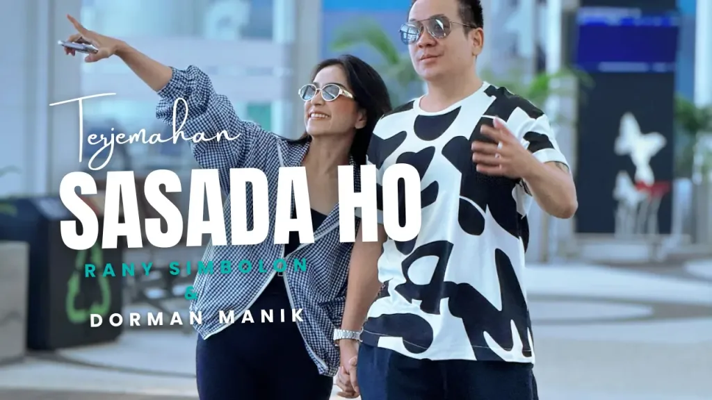 Sasada-Ho-1024x576 Terjemahan Dan Lirik Lagu Sasada Ho - Rany Simbolon Feat Dorman Manik