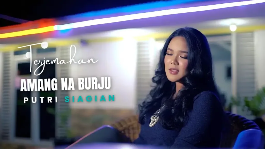 Terjemahan-Dan-Lirik-Lagu-Amang-Na-Burju-Putri-Siagian-1024x576 Terjemahan Dan Lirik Lagu Amang Na Burju - Putri Siagian