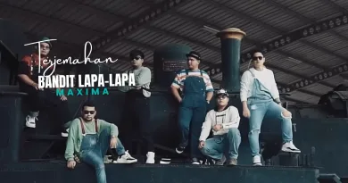 Terjemahan Dan Lirik Lagu Bandit Lapa-Lapa - Maxima