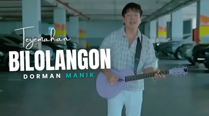 Terjemahan Dan Lirik Lagu Bilolangon - Dorman Manik