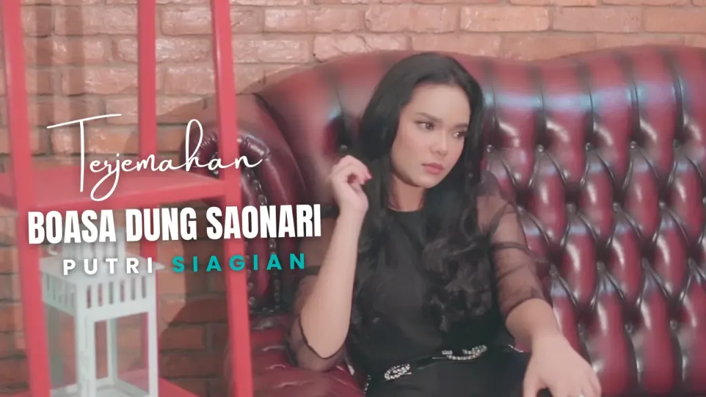 Terjemahan-Dan-Lirik-Lagu-Boasa-Dung-Saonari-Putri-Siagian-1024x576 Terjemahan Dan Lirik Lagu Boasa Dung Saonari - Putri Siagian