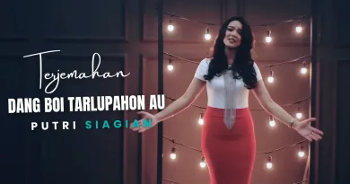 Terjemahan Dan Lirik Lagu Dang Boi Tarlupahon Au - Putri Siagian