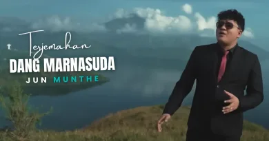 Terjemahan Dan Lirik Lagu Dang Marnasuda - Jun Munthe