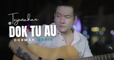 Terjemahan Dan Lirik Lagu Dok Tu Au - Dorman Manik