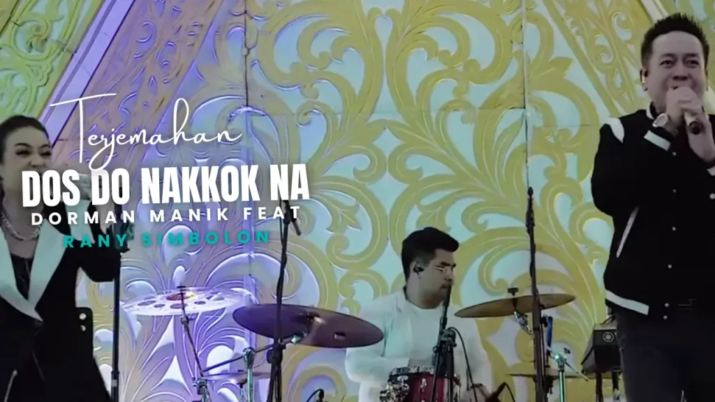 Terjemahan-Dan-Lirik-Lagu-Dos-Do-Nakkok-Na-Dorman-Manik-Dan-Rany-Simbolon-1024x576 Terjemahan Dan Lirik Lagu Dos Do Nakkok Na - Dorman Manik Dan Rany Simbolon