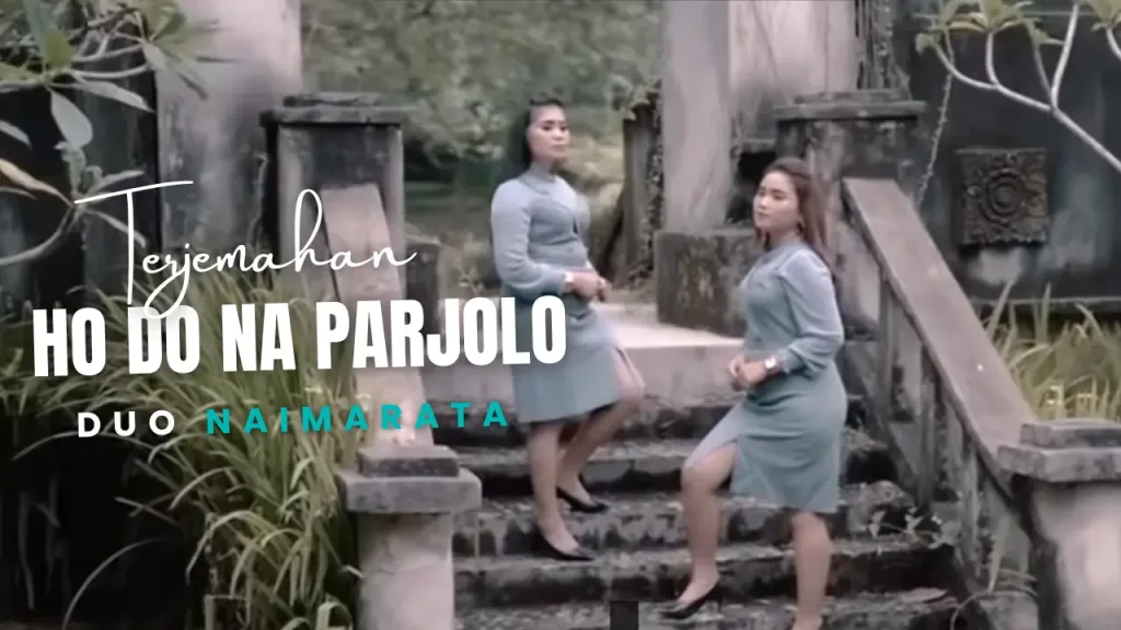Terjemahan-Dan-Lirik-Lagu-Ho-Do-Na-Parjolo-Duo-Naimarata-1024x576 Terjemahan Dan Lirik Lagu Ho Do Na Parjolo - Duo Naimarata