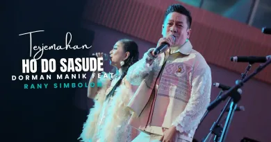 Terjemahan Dan Lirik Lagu Ho do Sasude - Dorman Manik Dan Rany Simbolon