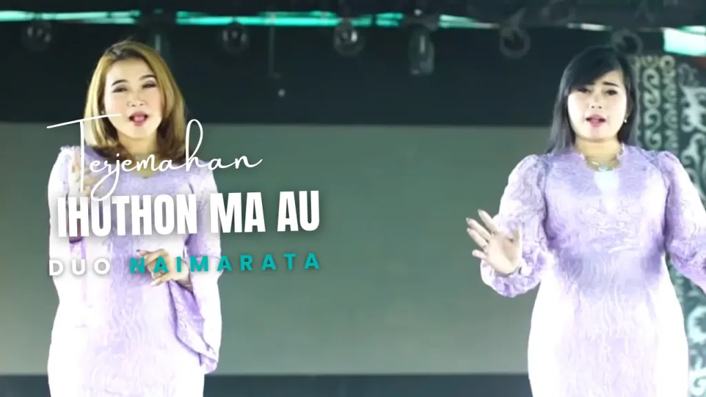 Terjemahan-Dan-Lirik-Lagu-Ihuthon-Ma-Au-Duo-Naimarata-1024x576 Terjemahan Dan Lirik Lagu Ihuthon Ma Au - Duo Naimarata