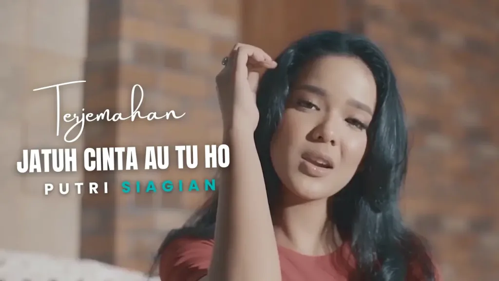 Terjemahan-Dan-Lirik-Lagu-Jatuh-Cinta-Au-tu-Ho-Putri-Siagian-1024x576 Terjemahan Dan Lirik Lagu Jatuh Cinta Au tu Ho - Putri Siagian