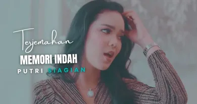 Terjemahan Dan Lirik Lagu Memori Indah - Putri Siagian