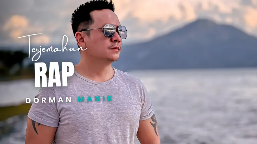 Terjemahan-Dan-Lirik-Lagu-RAP-Dorman-Manik-1024x576 Terjemahan Dan Lirik Lagu RAP - Dorman Manik