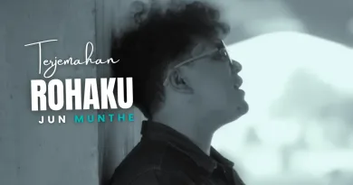 Terjemahan Dan Lirik Lagu Rohaku - Jun Munthe