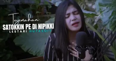 Terjemahan Dan Lirik Lagu Satokkin Pe Di Nipikki - Lestari Hutasoit