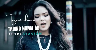 Terjemahan Dan Lirik Lagu Tading Nama Au - Putri Siagian